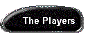 The Players